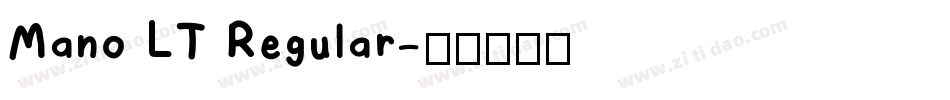 Mano LT Regular字体转换